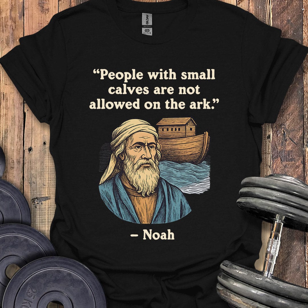 Noah's Ark Quote T-Shirt