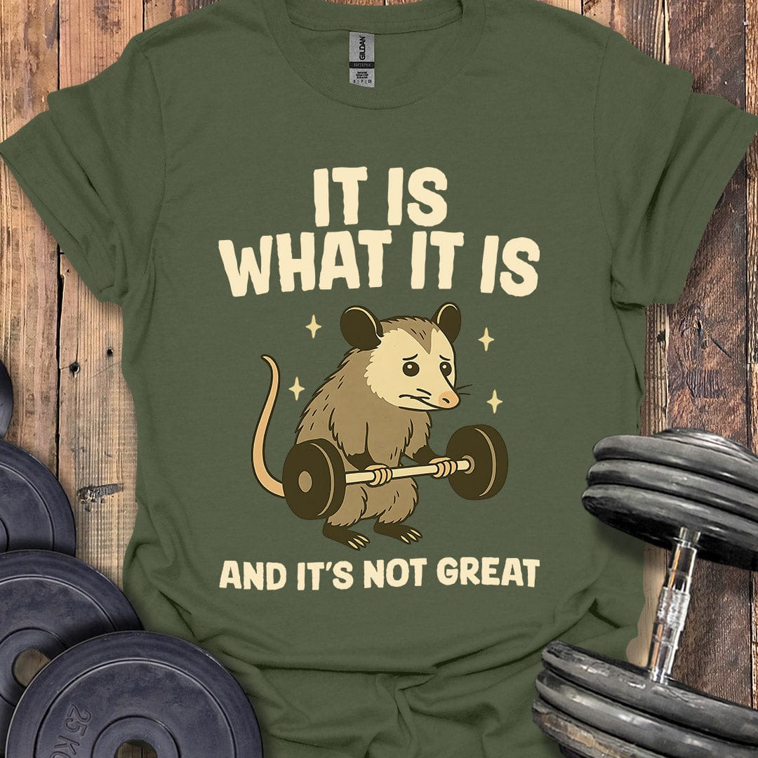 Not Great Opossum T-Shirt