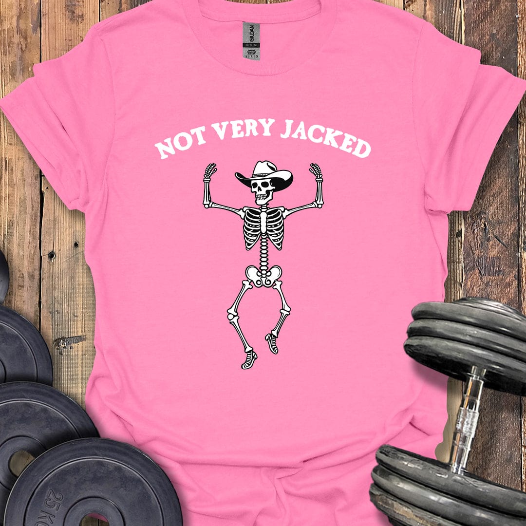 Not Very Jacked T-Shirt