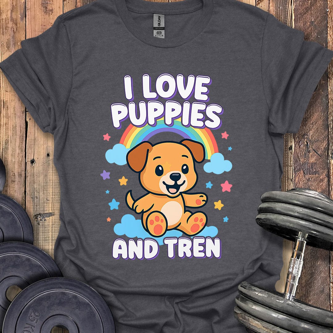 Puppies and Tren T-Shirt