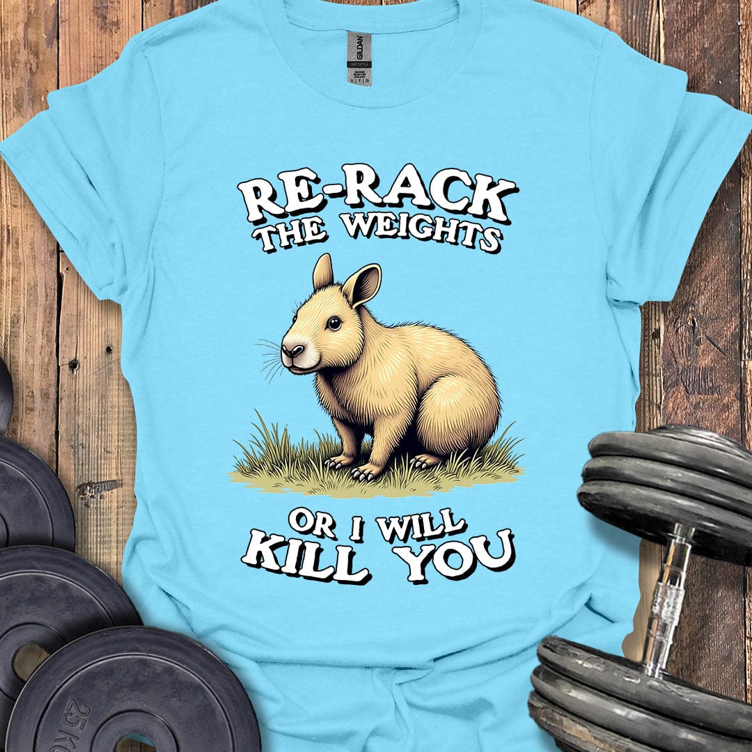 Re-Rack the Weights T-Shirt