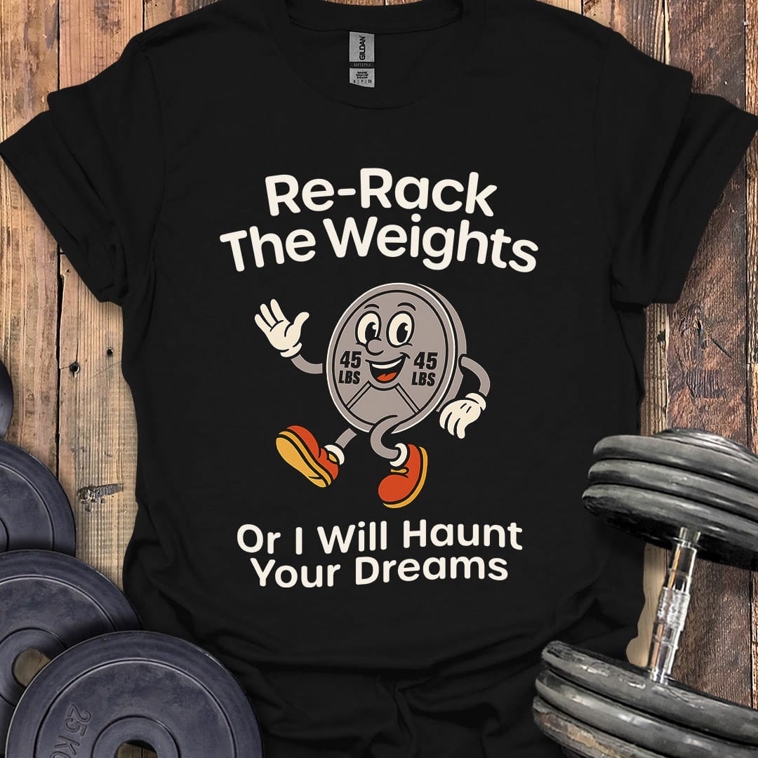 Re-Rack the Weights (45 Plate) T-Shirt