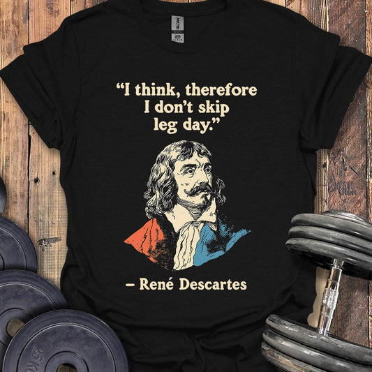 René Descartes Quote T-Shirt