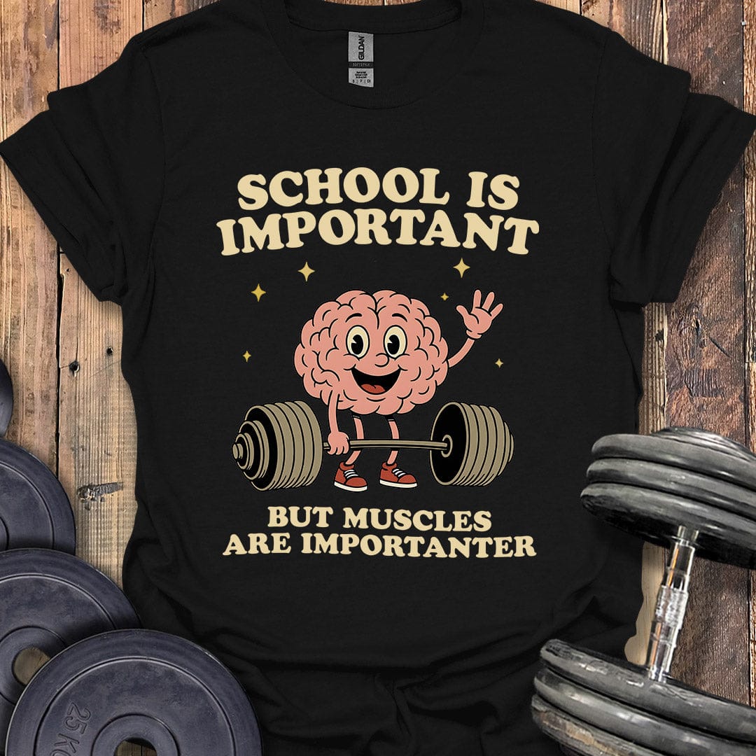 School Is Important T-Shirt