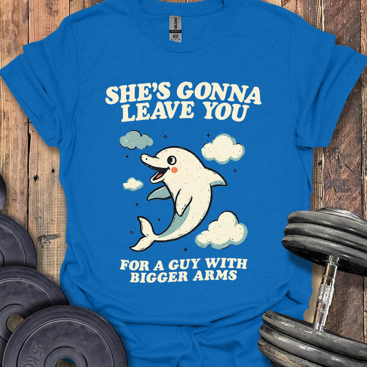 She's Gonna Leave You T-Shirt
