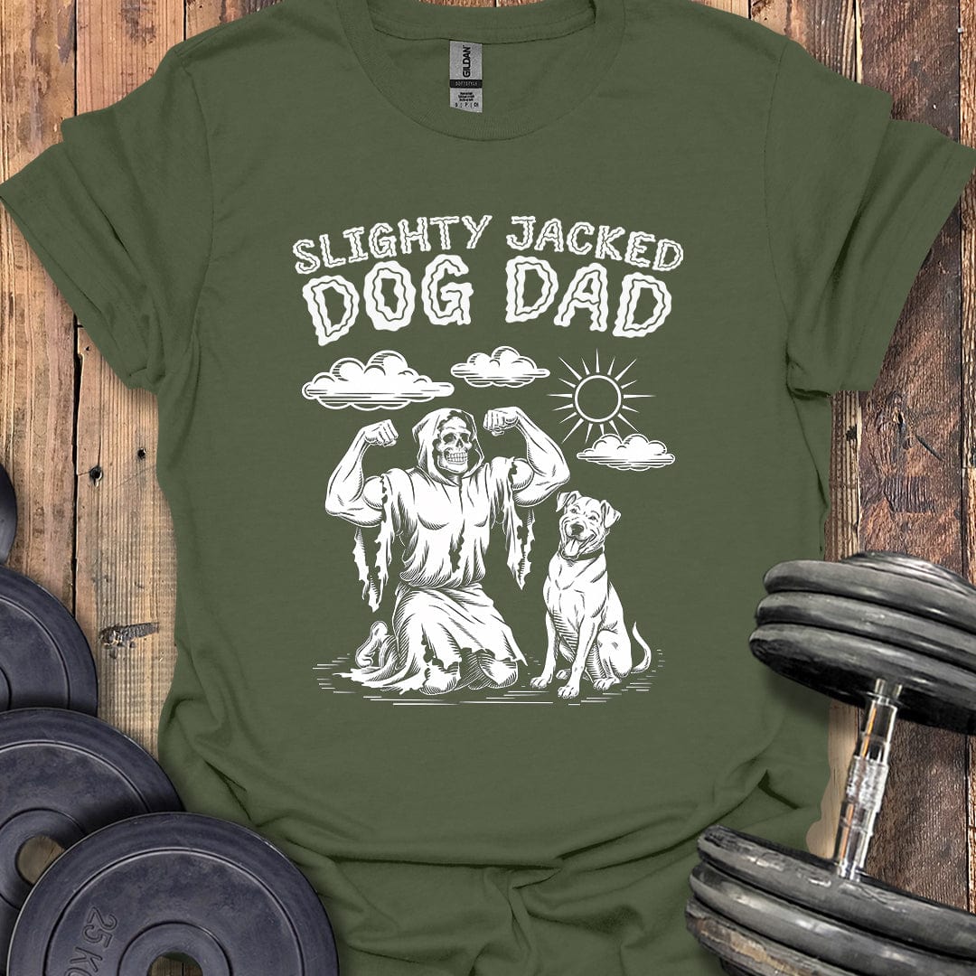 Slightly Jacked Dog Dad T-Shirt