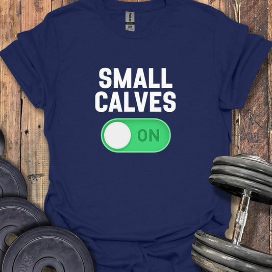 Small Calves On T-Shirt