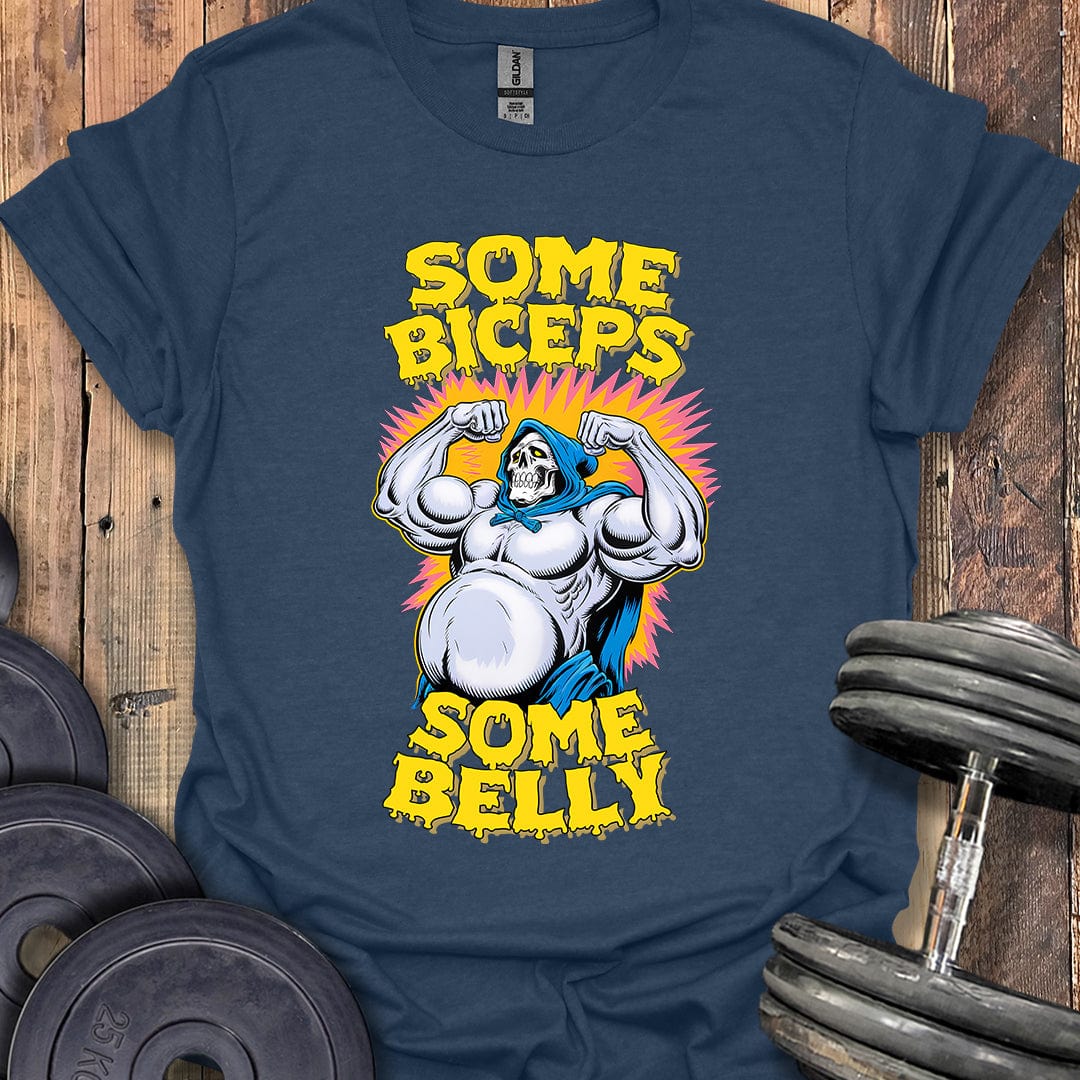 Some Biceps, Some Belly T-Shirt