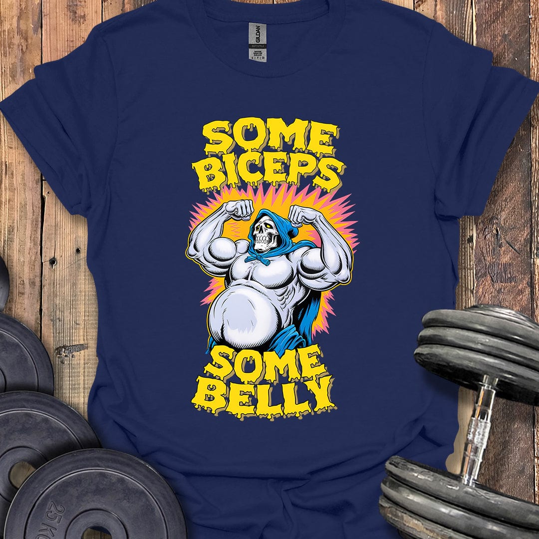 Some Biceps, Some Belly T-Shirt