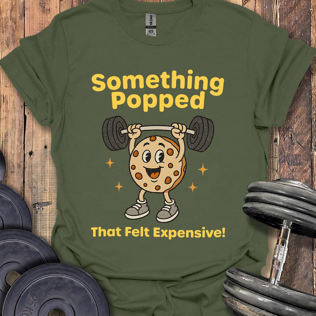 Something Popped T-Shirt