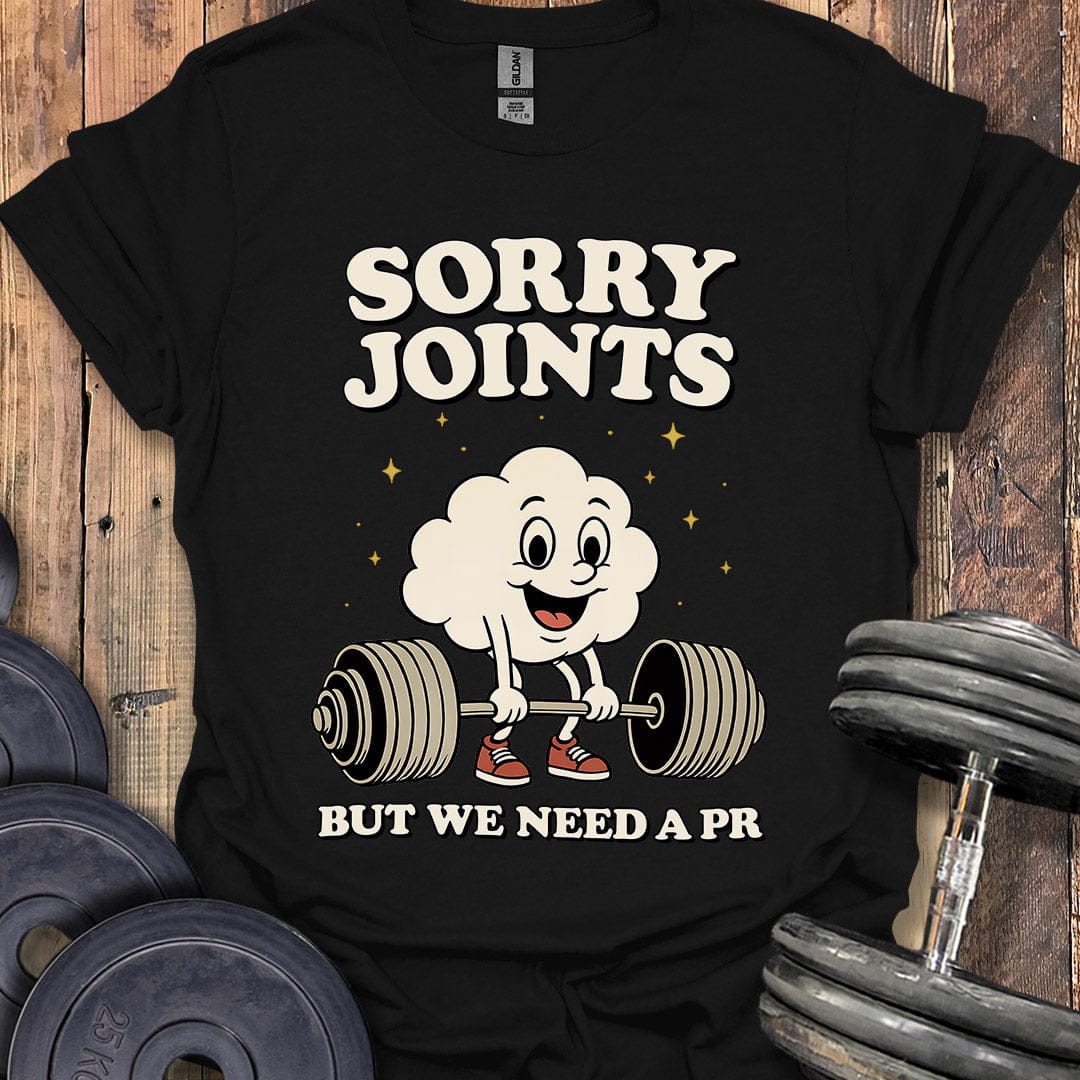 Sorry Joints T-Shirt