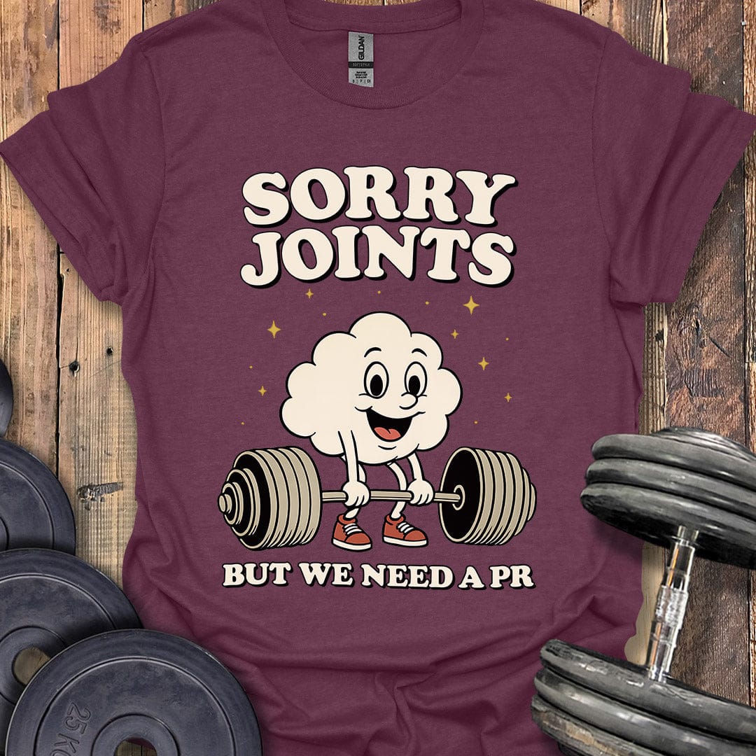 Sorry Joints T-Shirt