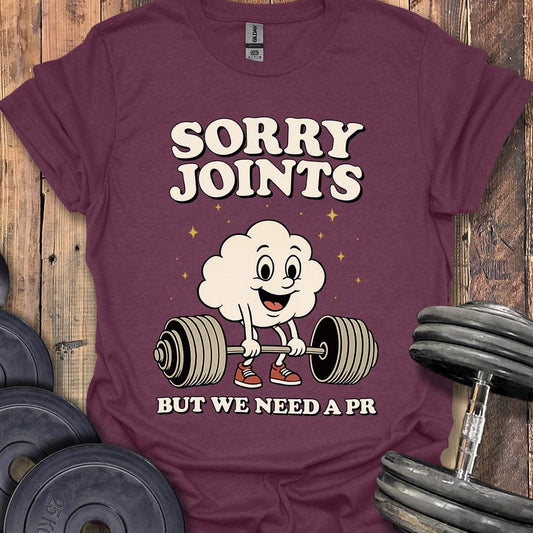 Sorry Joints T-Shirt