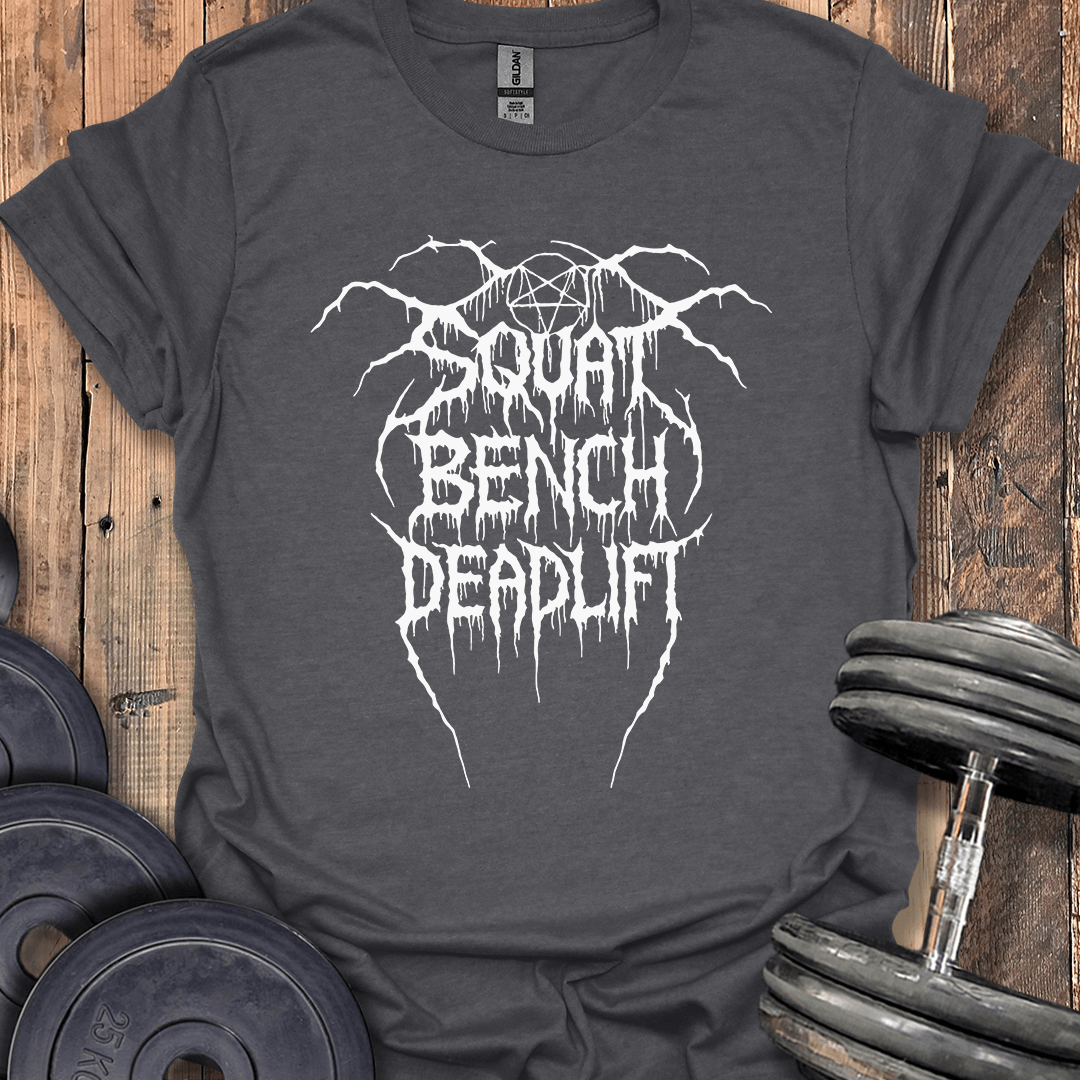 Squat Bench Deadlift T-Shirt