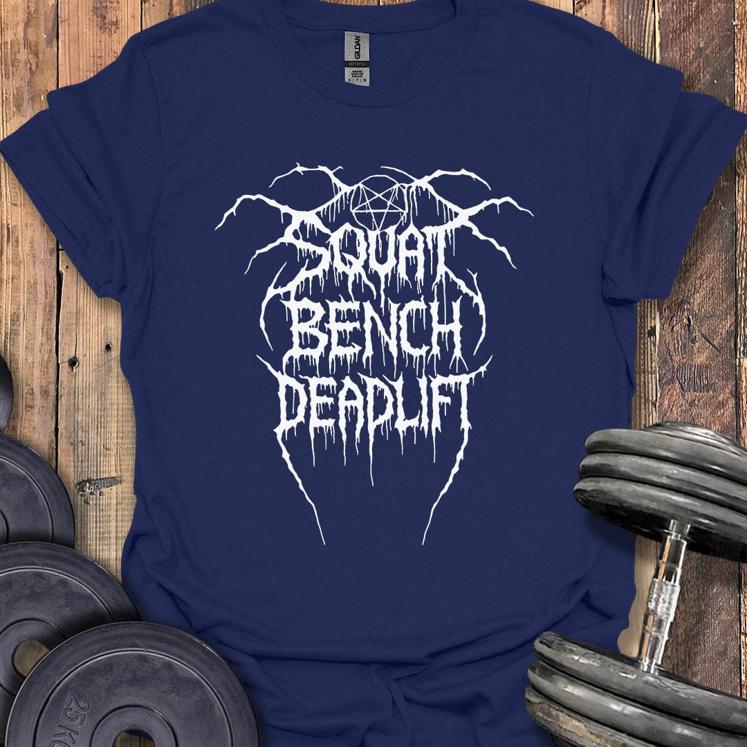 Squat Bench Deadlift T-Shirt