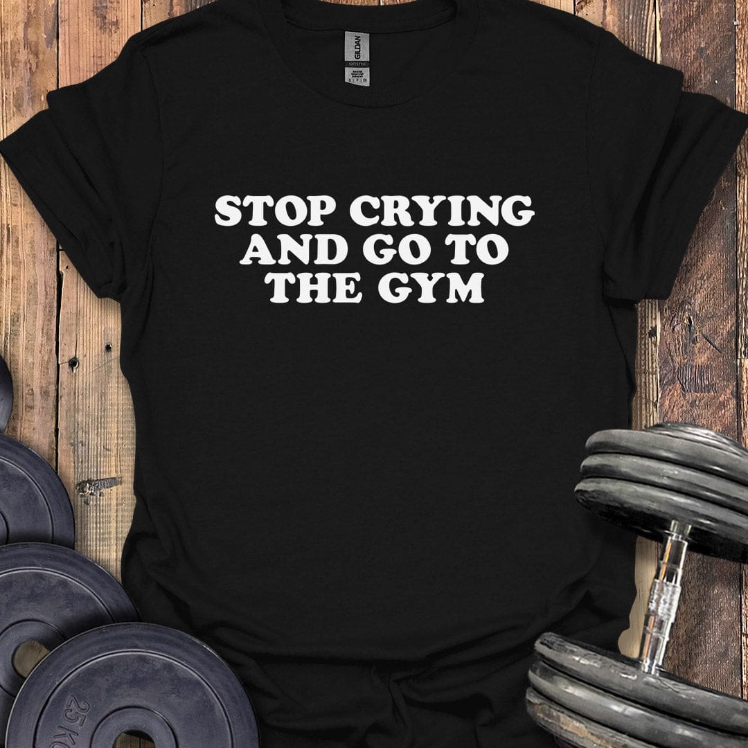 Stop Crying T-Shirt
