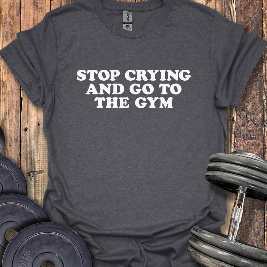 Stop Crying T-Shirt