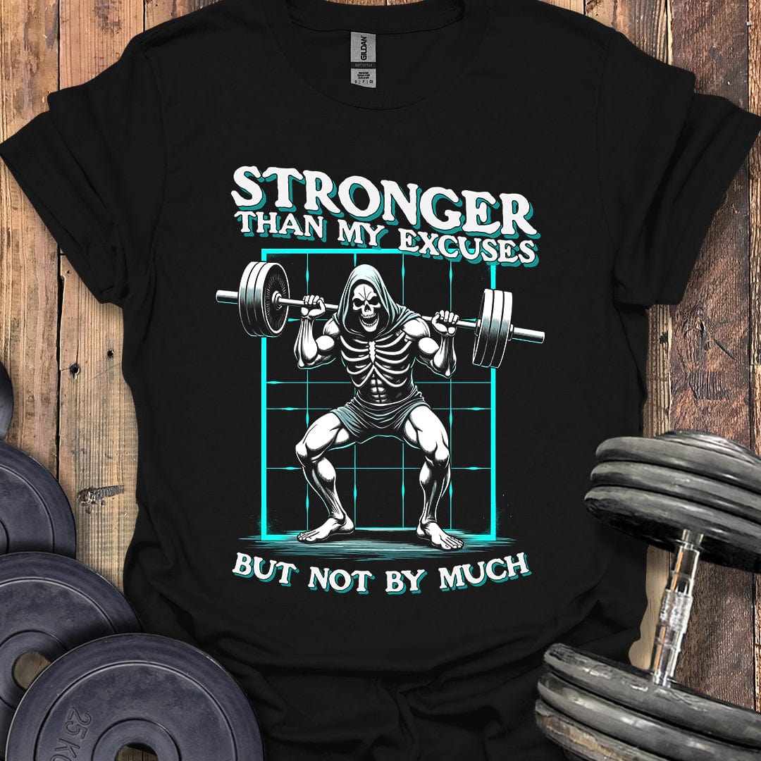 Stronger Than My Excuses T-Shirt