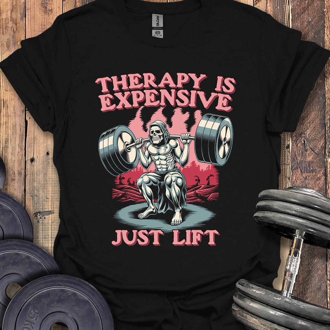 Therapy Is Expensive T-Shirt