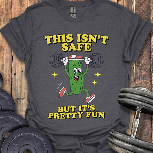 This Isn't Safe T-Shirt