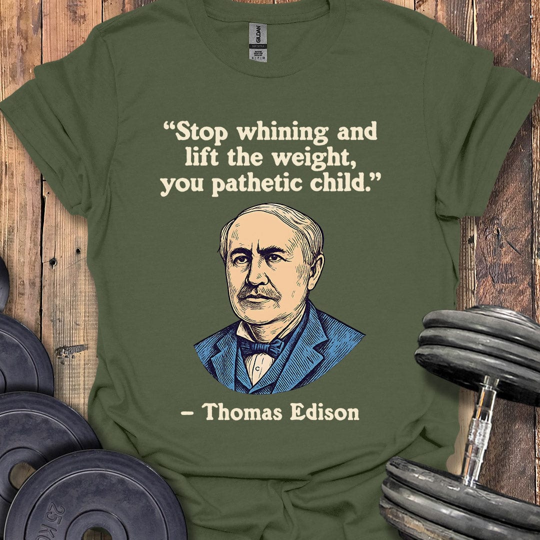 Thomas Edison Quote T-Shirt