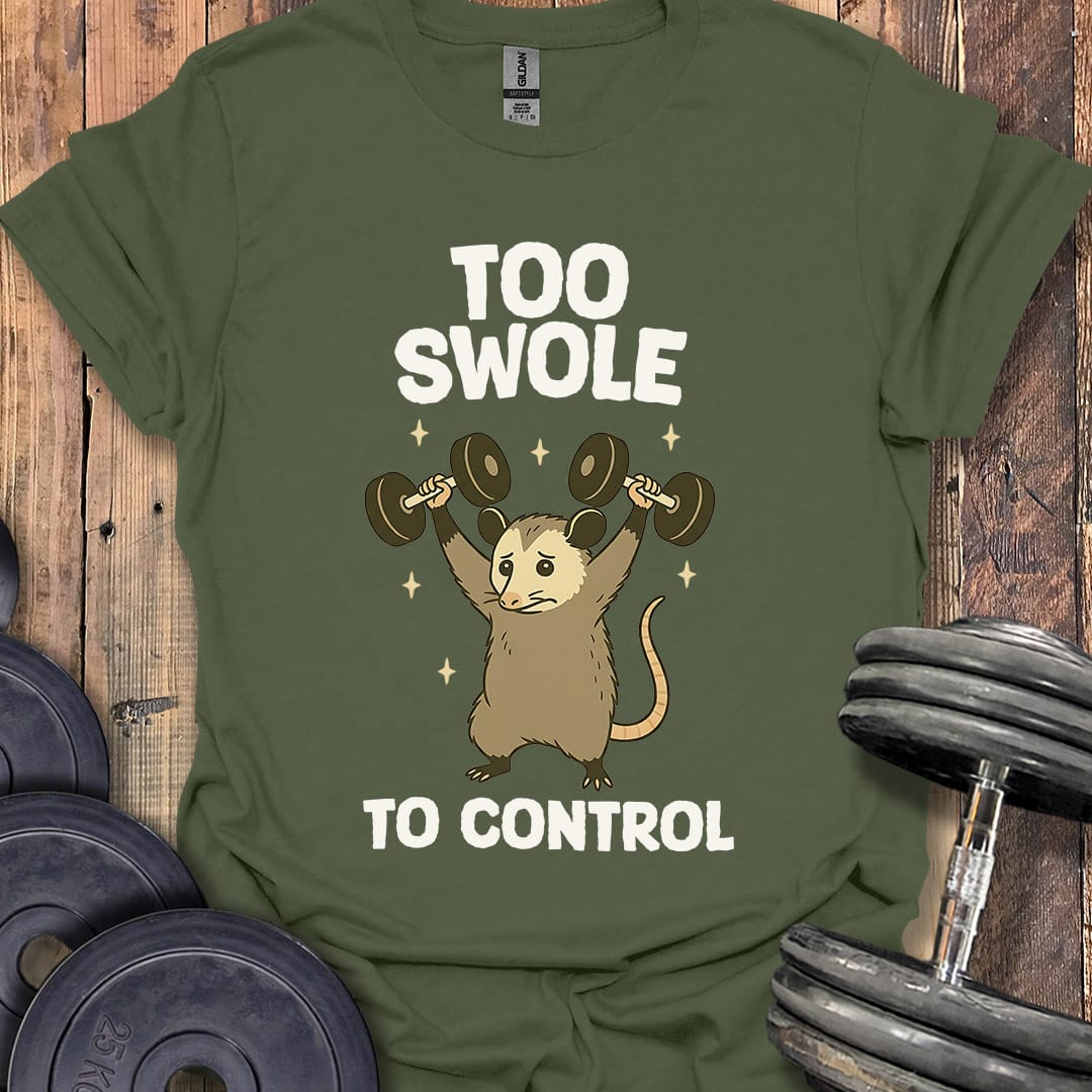 Too Swole Opossum T-Shirt