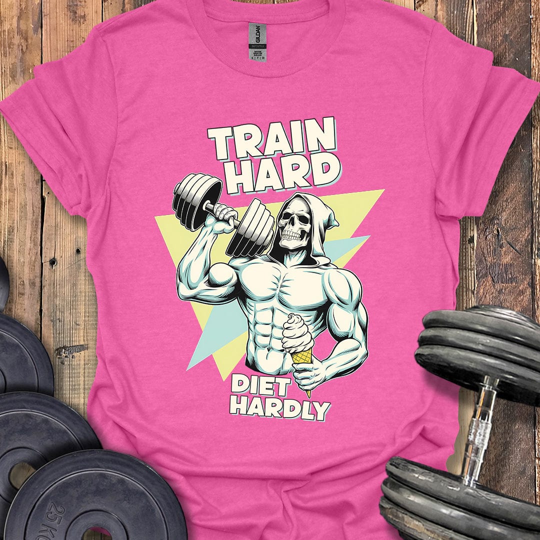 Train Hard, Diet Hardly T-Shirt