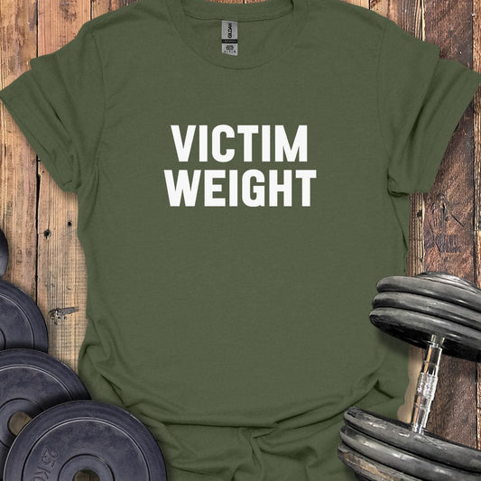 Victim Weight T-Shirt