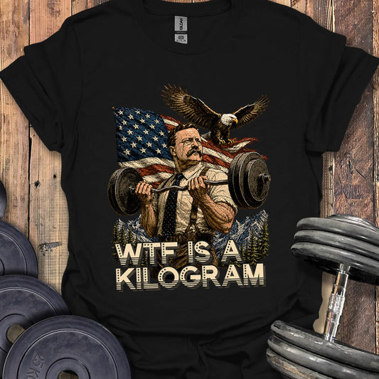 WTF Is a Kilogram T-Shirt