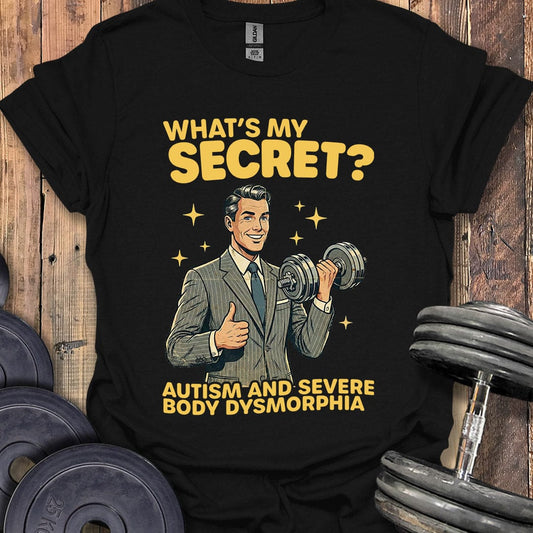 What's My Secret T-Shirt