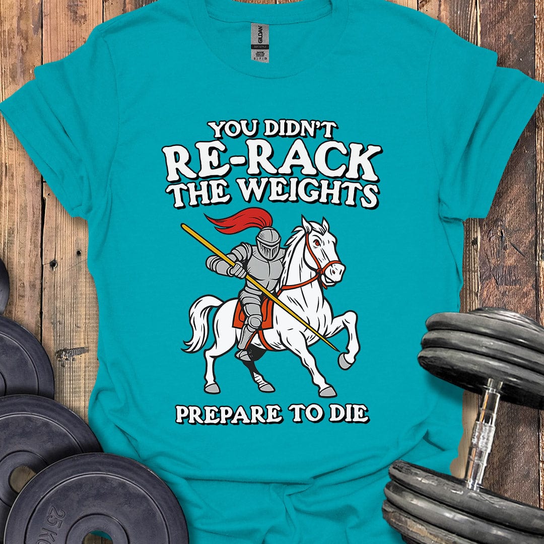 Prepare to Die T-Shirt