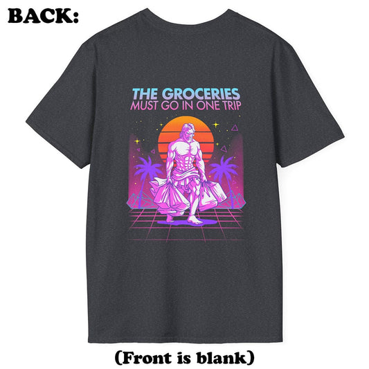 The Groceries T-Shirt (Back Print)